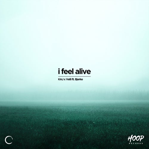 I Feel Alive