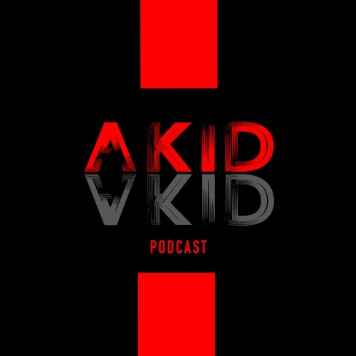Akid Podcast