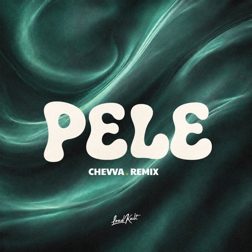 Pele (Chevva Remix)