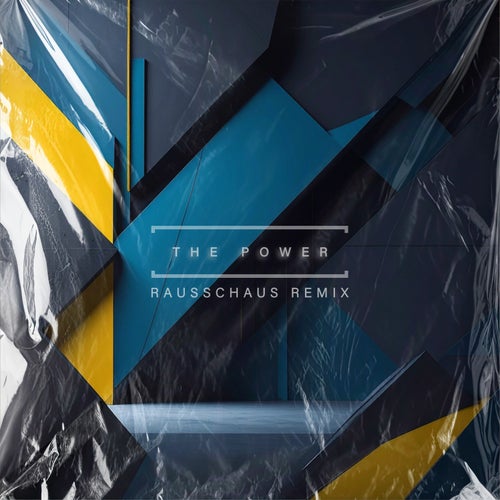 The Power (Rauschhaus Remix)