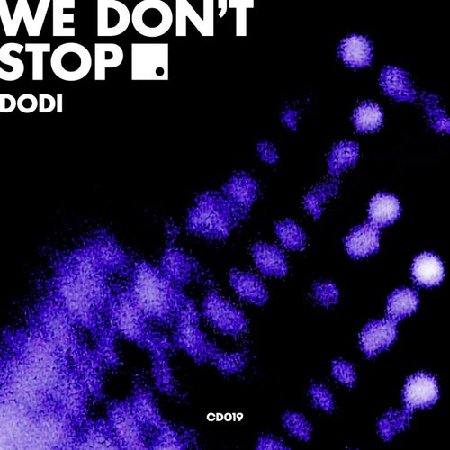 We Don't Stop