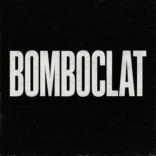 BOMBOCLAT