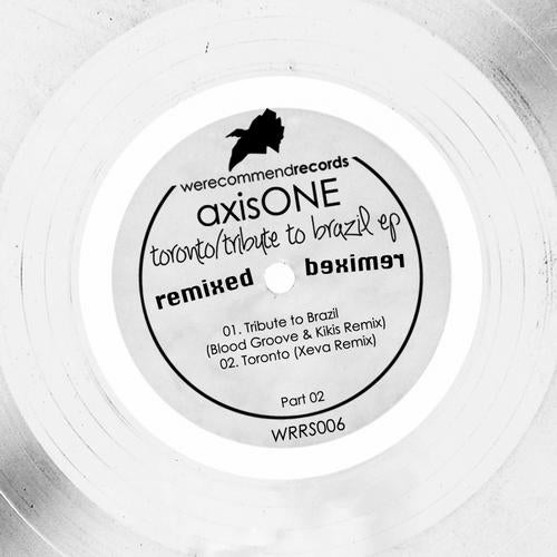 Toronto / Tribute To Brazil Remixed Part 02 EP