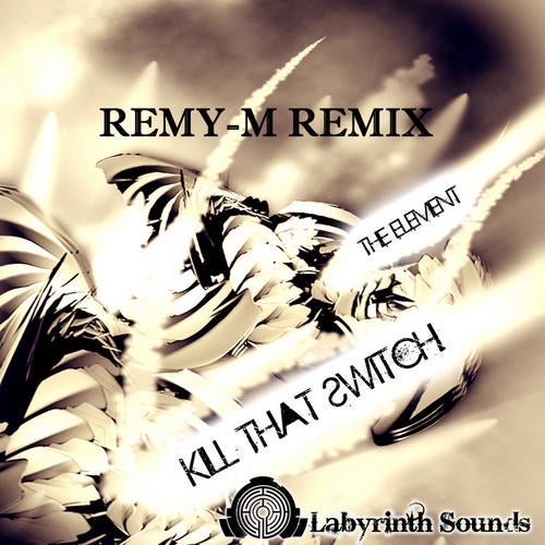 Kill That Switch (Remy-M Remix)