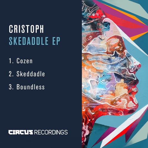 Skedaddle Ep From Circus Recordings On Beatport