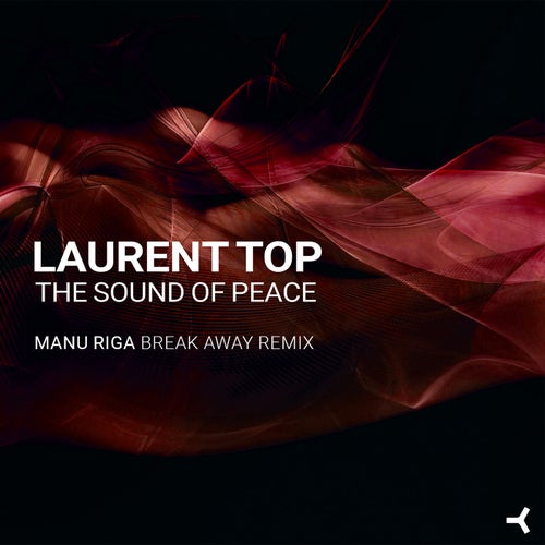 The Sound Of Peace (Manu Riga Break Away Remix)