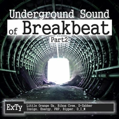 Underground Sound Of Breakbeat Part 2