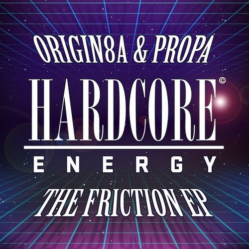 Origin8a & Propa - The Friction (EP) 2019
