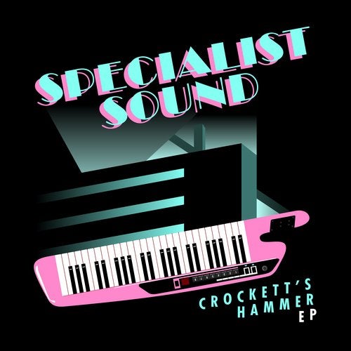 Specialist Sound - Crockett's Hammer 2019 [EP]