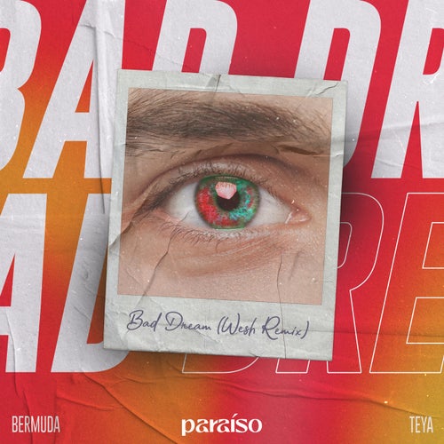 Bad Dream (feat. TEYA) (WESH Extended Remix)