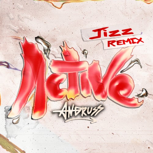 Active (Jizz Remix)