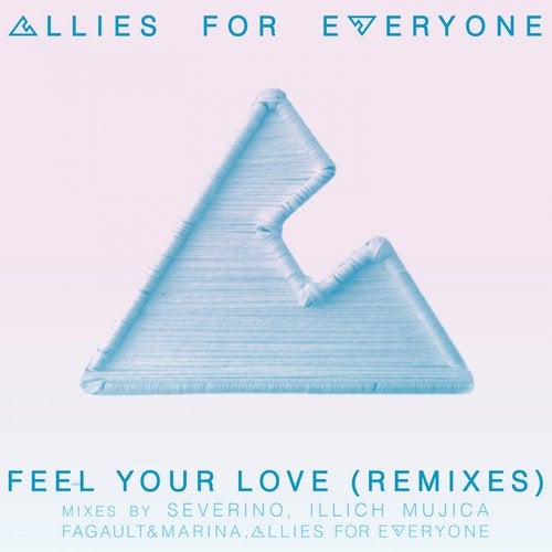 Feel Your Love (Remixes)