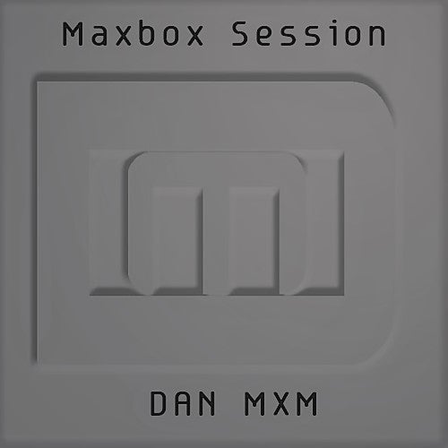 Maxbox Session by Dan MXM