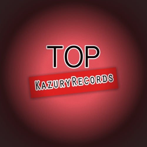Top Kazury Records