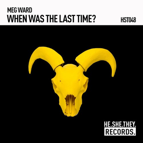 When Was The Last Time?