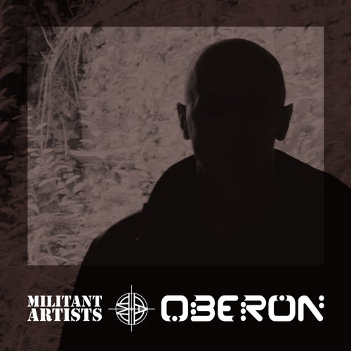 Militant Artists Presents... Oberon