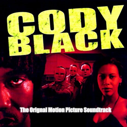 Cody Black :The Original Motion Picture Soundtrack