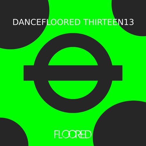 Cover art for Dancefloored Thirteen13