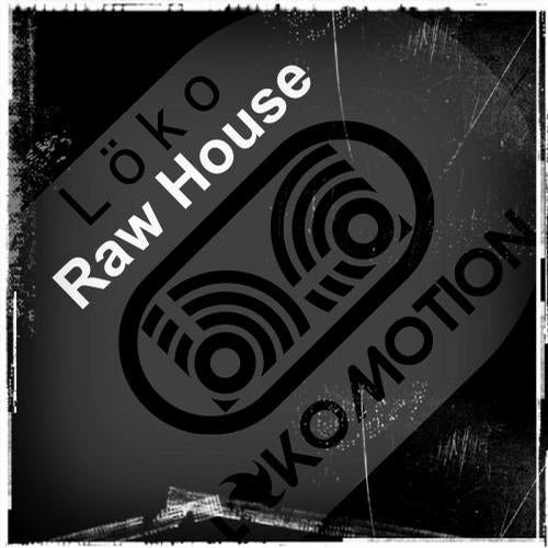 Raw House