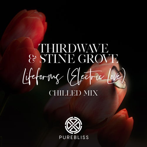 Lifeforms (Electric Love)(Chilled Mix)