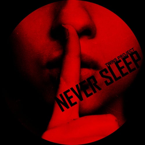 Never Sleep