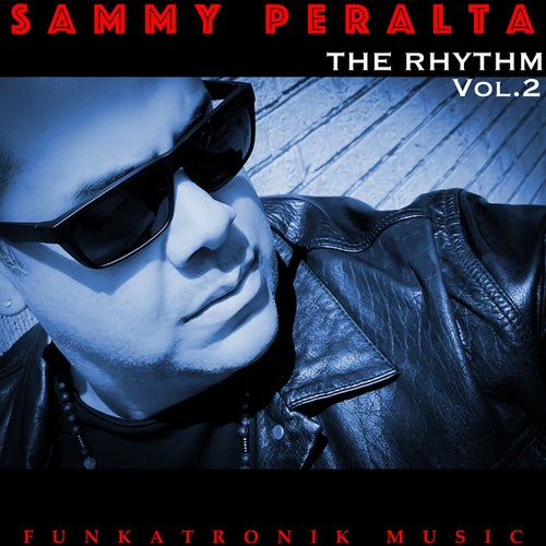 The Rhythm (El Ritmo), Vol. 2 [Remixes]