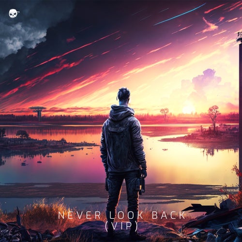 Never Look Back (VIP)