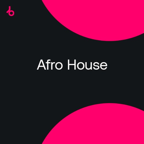 Beatport Closing Essentials 2022 Afro House March 2022