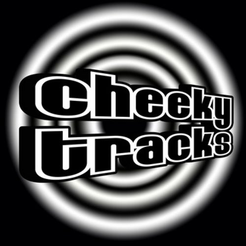 Cheeky Tracks