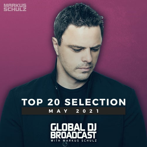 Cover art for Global DJ Broadcast - Top 20 May 2021