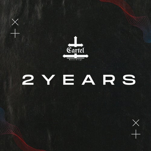 2 Years - The Best of Cartel Recordings