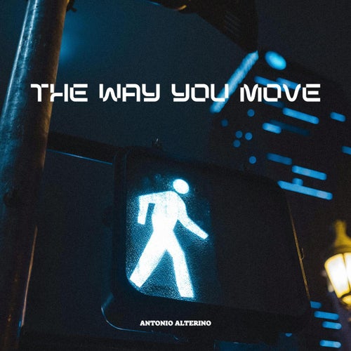 The Way You Move