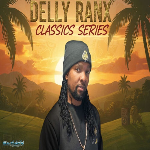 Delly Ranx Classic Series