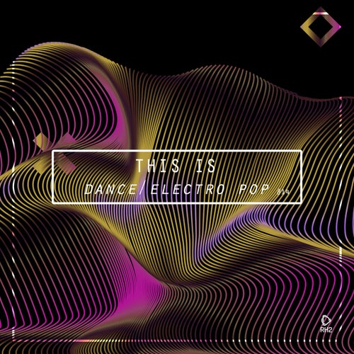 This Is Dance/Electro Pop, Vol. 14