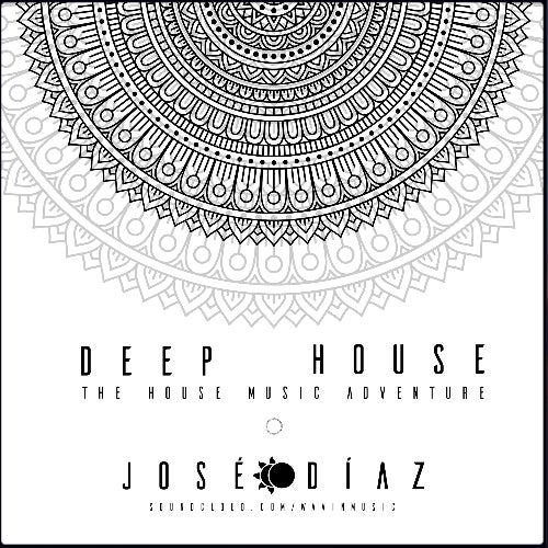 José Díaz - Deep House - 170