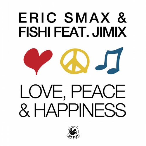 Love, Peace & Happiness (feat. JimiX)