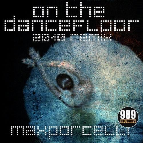 On the Dancefloor (2010 Remixes)