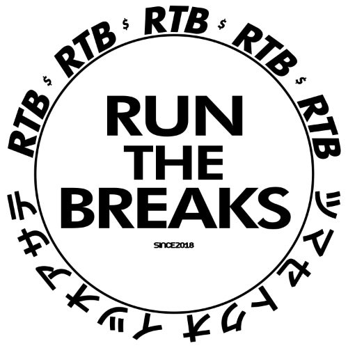 Run The Breaks