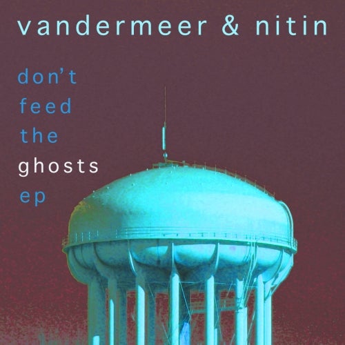 Don't Feed The Ghosts EP
