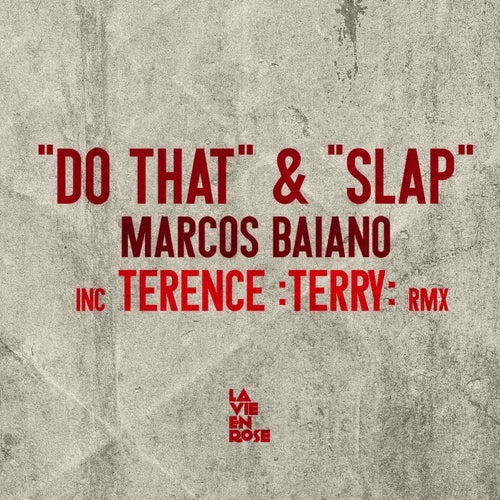 "Do That" & "Slap"