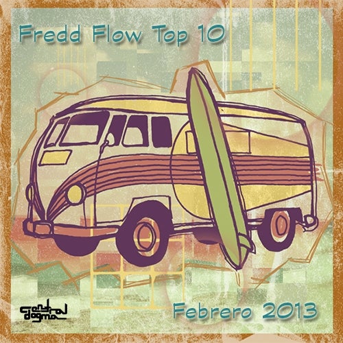 FREDD FLOW FEBRUARY TOP 10