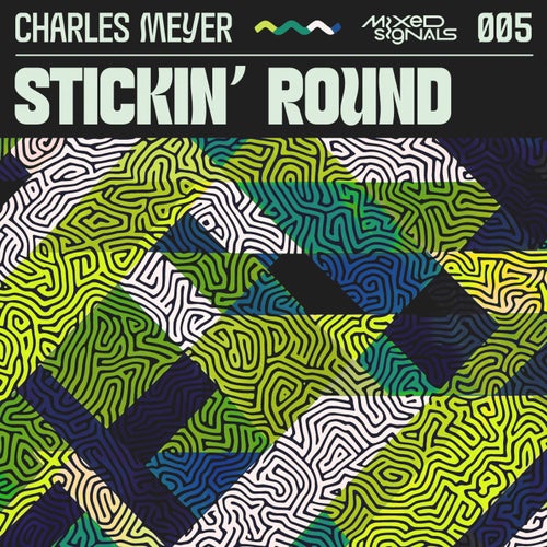 Stickin' Round