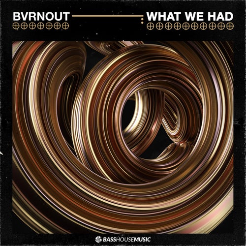 Bvrnout - What We Had (Extended Club Mix).mp3
