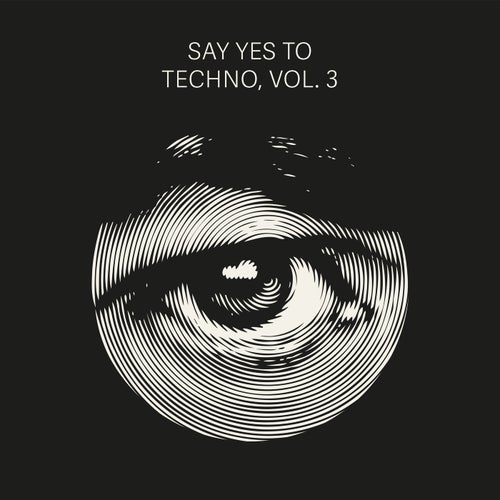 Cover art for Say Yes to Techno, Vol. 3