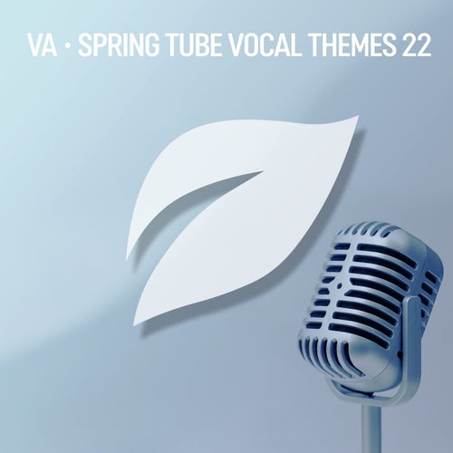 Spring Tube Vocal Themes, Vol. 22
