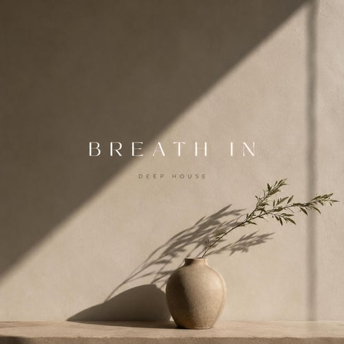 Breath in
