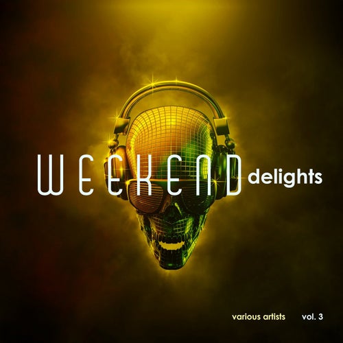 Weekend Delights, Vol. 3