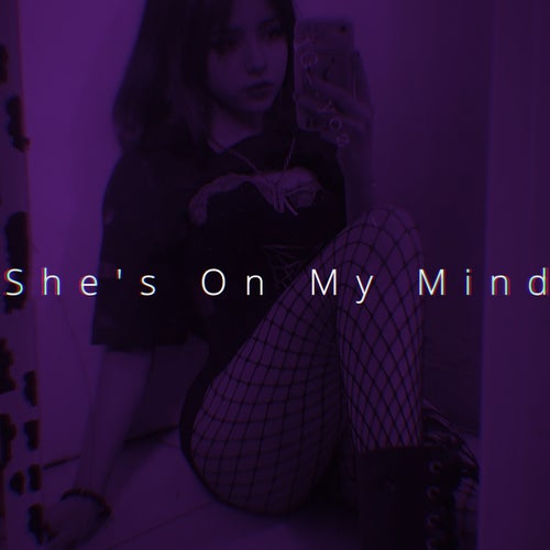 She's On My Mind (Speed)