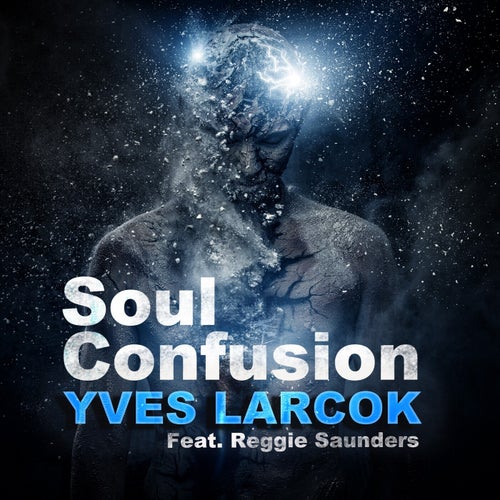 Yves Larock - Soul Confusion ( Extended)