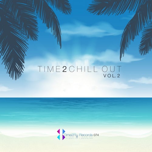 Time 2 Chill Out, Vol. 2